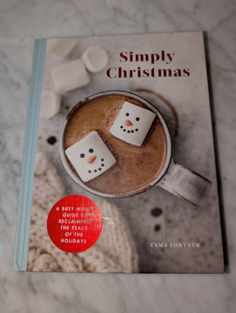 🆕 Simply Christmas Hardcover Book - Helping Moms Reclaim Holiday Peace 🎄